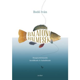 Balatoni halmesék (2. kiadás) - Bodó Iván