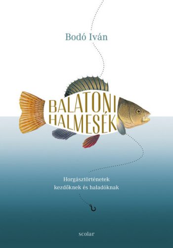 Balatoni halmesék (2. kiadás) - Bodó Iván