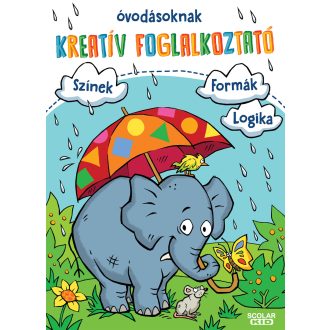   Kreatív foglalkoztató óvodásoknak - Stefan Lohr - Christine Patz - Simone Pahl