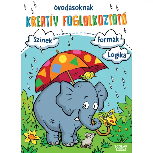 Kreatív foglalkoztató óvodásoknak - Stefan Lohr - Christine Patz - Simone Pahl