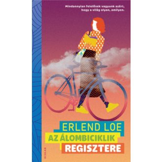Az álombiciklik regisztere - Erlend Loe