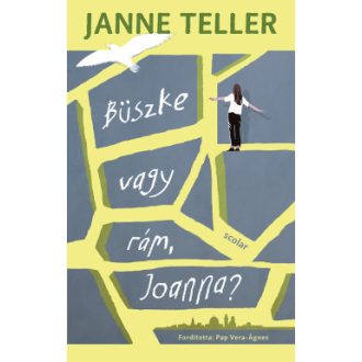 Büszke vagy rám, Joanna? - Janne Teller