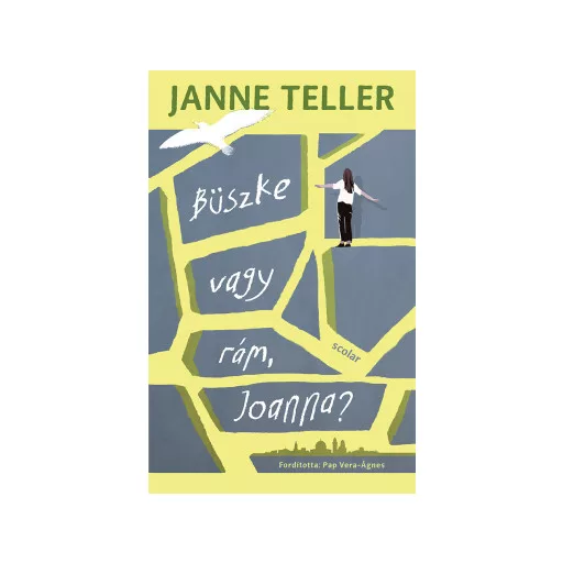 Büszke vagy rám, Joanna? - Janne Teller