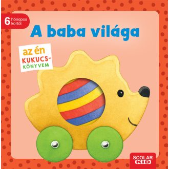   Az én kukucs-könyvem: A baba világa - Monika Neubacher-Fesser