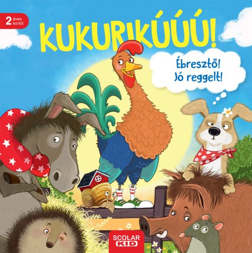 Kukurikú! Ébresztő! Jó reggelt! - Ohrrüben