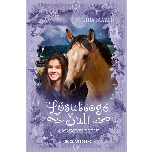 A második esély - Lósuttogó Suli 5. - Gina Mayer