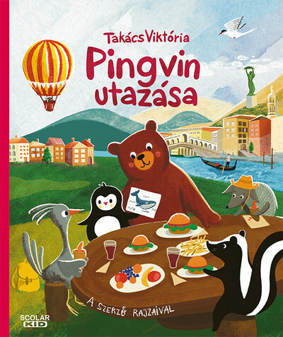 Pingvin utazása - Takács Viktória