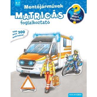   Mentőjárművek - Matricás foglalkoztató - Mit? Miért? Hogyan?