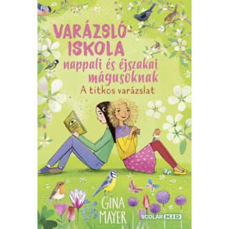 A titkos varázslat - Gina Mayer