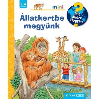   Állatkertbe megyünk - Mit? Miért? Hogyan? Mini 72. - Patricia Mennen