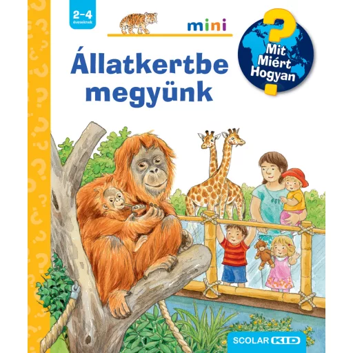 Állatkertbe megyünk - Mit? Miért? Hogyan? Mini 72. - Patricia Mennen