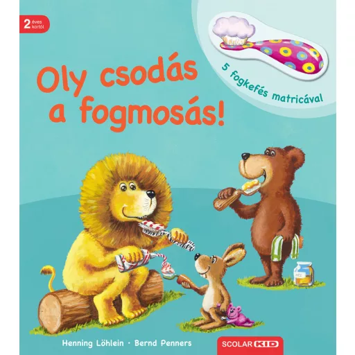 Oly csodás a fogmosás - Bernd Penners, Henning Löhlein
