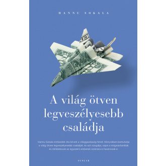 A világ ötven legveszélyesebb családja - Hannu Sokala