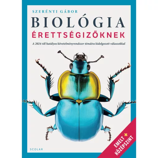 Biológia érettségizőknek - Szerényi Gábor