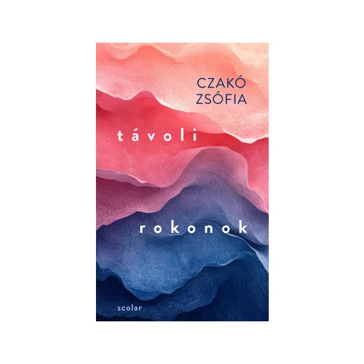 Távoli rokonok - Czakó Zsófia