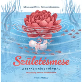 Születésmese - Nattán-Angeli Nóra, Formanek Zsuzsanna