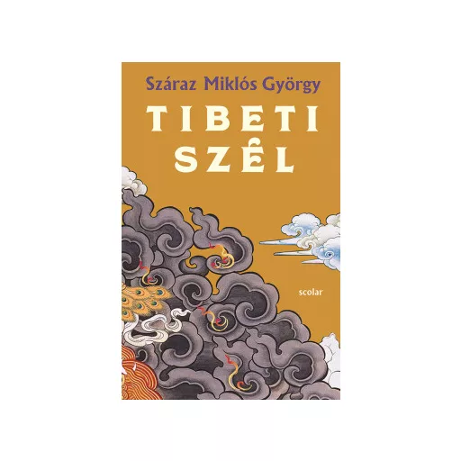 Tibeti szél - Száraz Miklós György