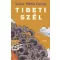 Tibeti szél - Száraz Miklós György