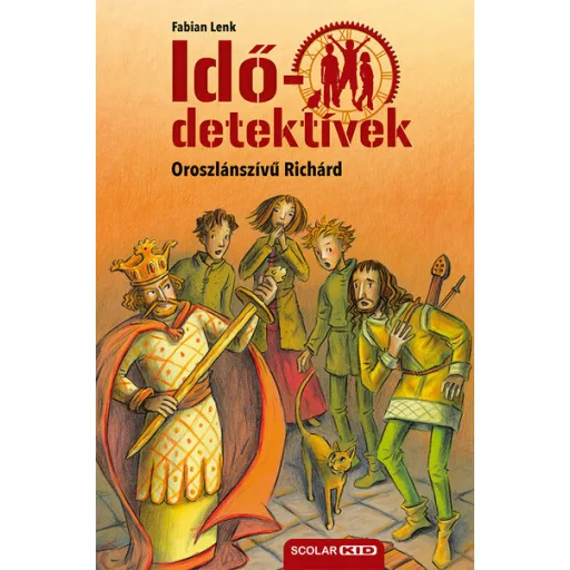 Idődetektívek 08. - Oroszlánszívű Richárd (2. kiadás) - Fabian Lenk