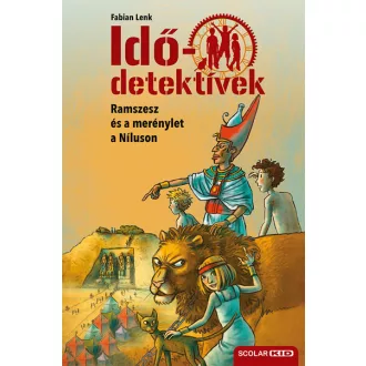   Idődetektívek 25. - Ramszesz és a merénylet a Níluson (2. kiadás) - Fabian Lenk