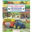Keress, találj, mesélj! - Járművek a gazdaságban - Susanne Gernhauser
