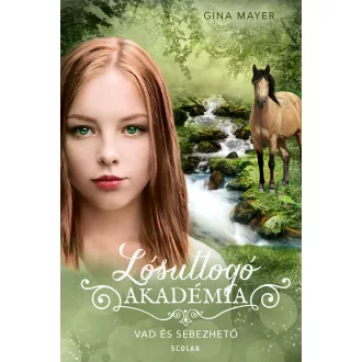 Vad és sebezhető (Lósuttogó Akadémia 12.) - Gina Mayer