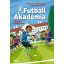 Lányok a csapatban? - Futball Akadémia 3. - Irene Margil, Andreas Schlüter