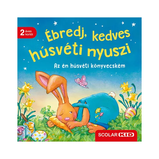 Ébredj, kedves húsvéti nyuszi - Bernd Penners