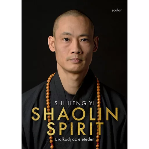 Shaolin Spirit - Shi Heng Yi