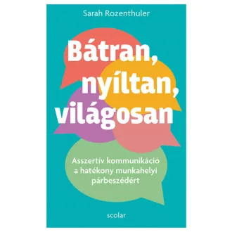 Bátran, nyíltan, világosan - Sarah Rozenthuler