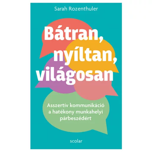 Bátran, nyíltan, világosan - Sarah Rozenthuler