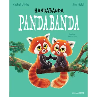 Handabanda pandabanda - Rachel Bright és Jim Field