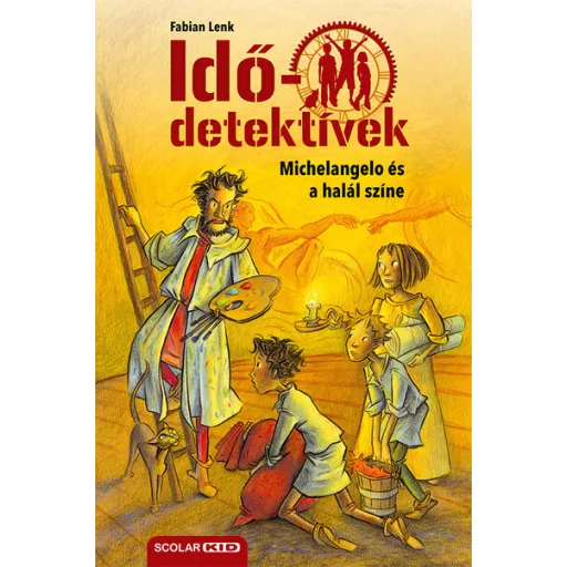 Idődetektívek 09. - Michelangelo és a halál színe (Új kiadás) - Fabian Lenk