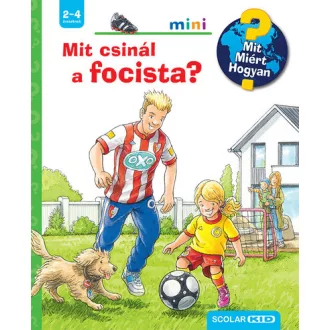   Mit csinál a focista - Mit? Miért? Hogyan? Mini 78. - Peter Nieländer