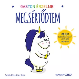   Gaston érzelmei - Megsértődtem - Aurélie Chien Chow Chine