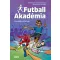 Zseniális szülinap - Futball Akadémia 5. - Irene Marg, Andreas Schlüter