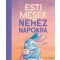 Esti mesék nehéz napokra - Scott Stuart