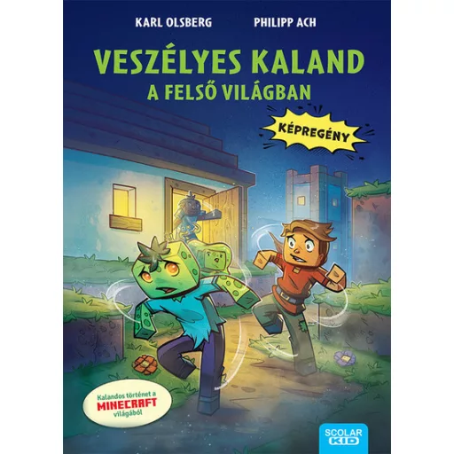 Veszélyes kaland a felső világban - A falu (Képregény) - Karl Olsberg, Philipp Ach