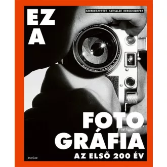 Ez a fotográfia - Az első 200 év - Henry Carroll