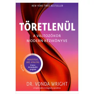 Töretlenül - Dr. Vonda Wright