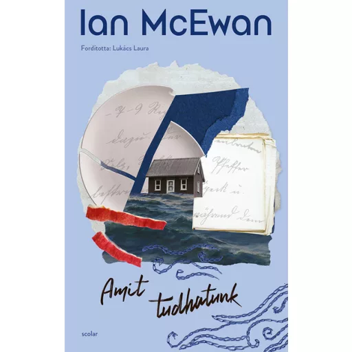 Amit tudhatunk - Ian McEwan