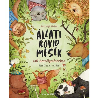 Állati rövid mesék - Kaszányi Vivien