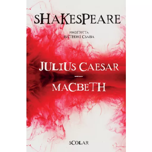 Julius Caesar - Macbeth (2. kiadás) - William Shakespeare