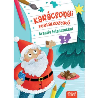   Karácsonyi foglalkoztató kreatív feladatokkal 1. - Kristine Ortmeier, Marlit Peikert