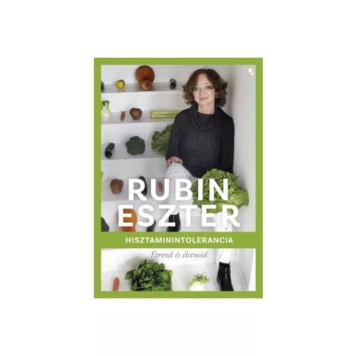 Hisztaminintolerancia - Rubin Eszter