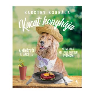 Kacat konyhája - Baróthy Borbála