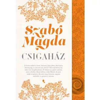 Csigaház - Szabó Magda (új kiadás, 2024)