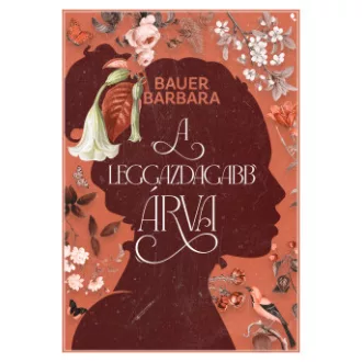 A leggazdagabb árva (Éldekorált) - Bauer Barbara