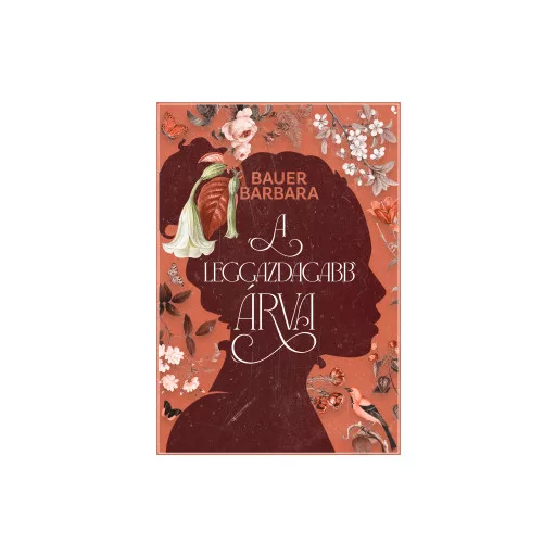 A leggazdagabb árva (Éldekorált) - Bauer Barbara
