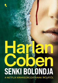 Senki bolondja - Harlan Coben